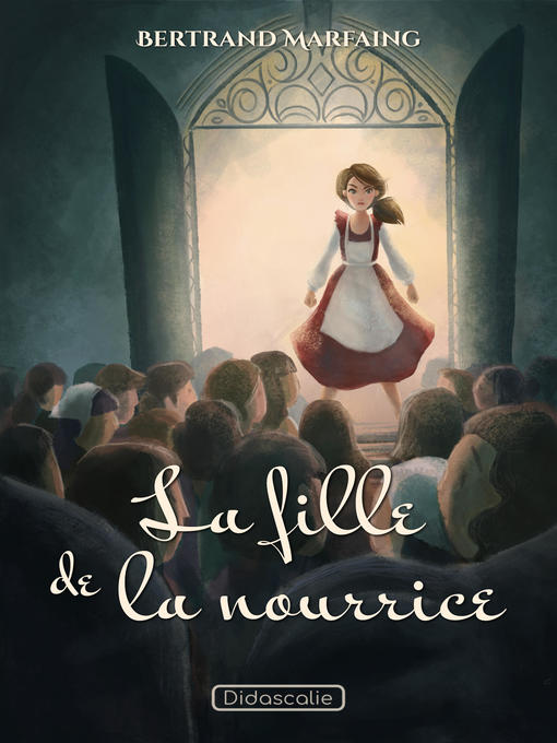 Title details for La fille de la nourrice by Bertrand Marfaing - Available